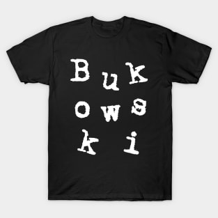 bukowski T-Shirt